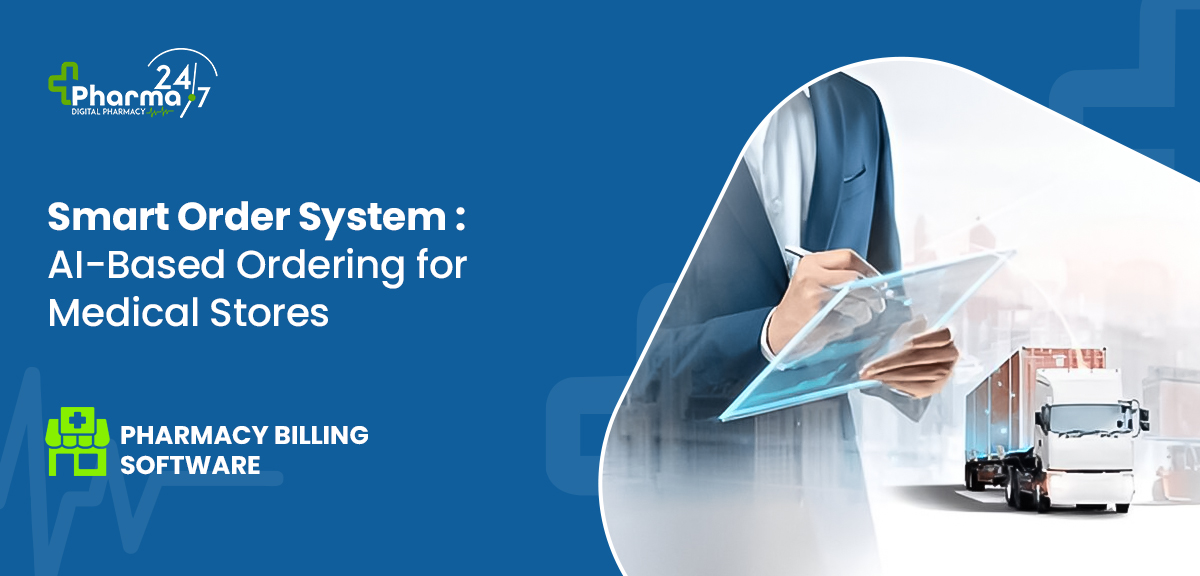 Smart Order System: AI-Based Ordering for Medical Stores